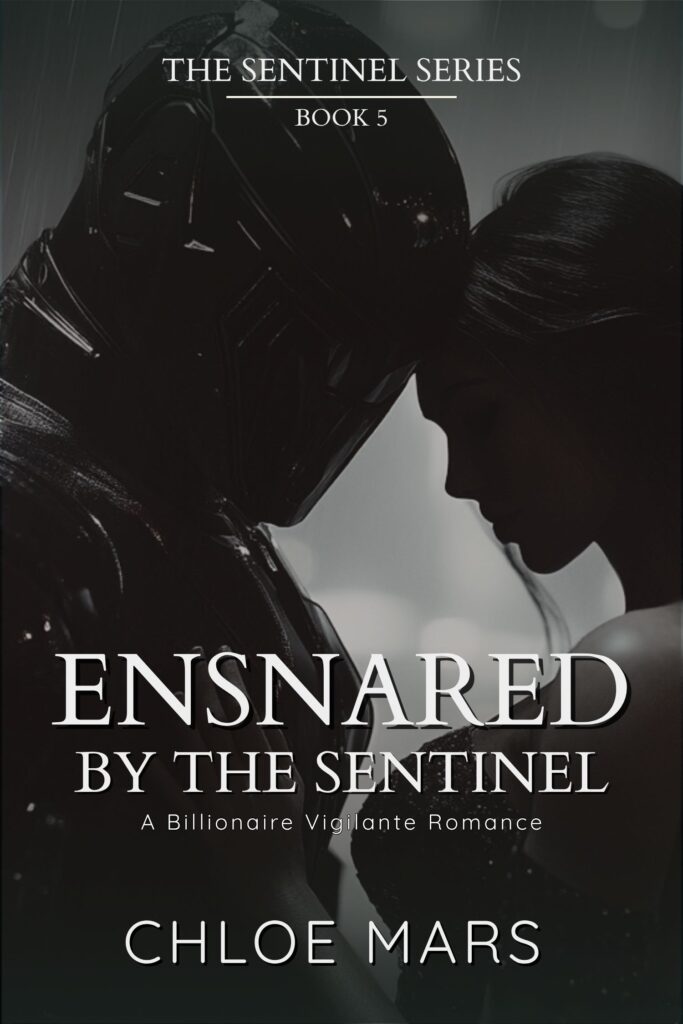 “Ensnared by The Sentinel” by Chloe Mars – Book 5 in The Sentinel Series. Cover shows a futuristic armored figure in a dark cityscape. Click to read the blurb and purchase.